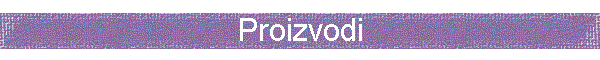Proizvodi